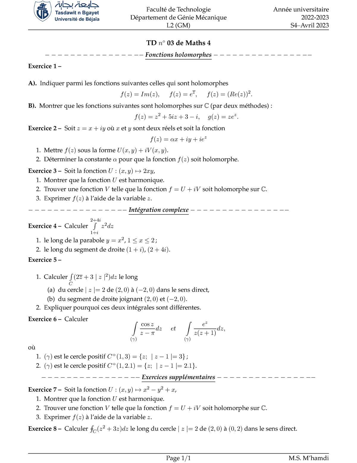 Fonctions Holomorphes Indiquer Parmi Les Fonctions Suivantes Celles Qui Sont Holomorphes F Z 