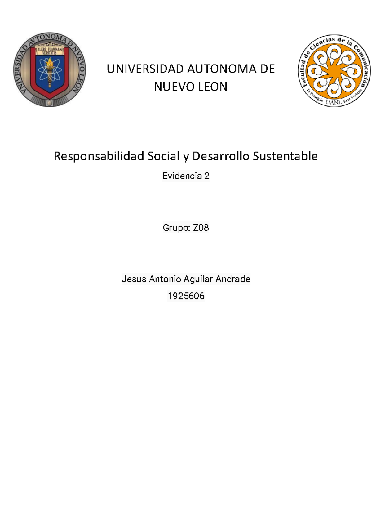 Evidencia 2 Desarrollo sustentable - UNIVERSIDAD AUTONOMA DE NUEVO LEON ...