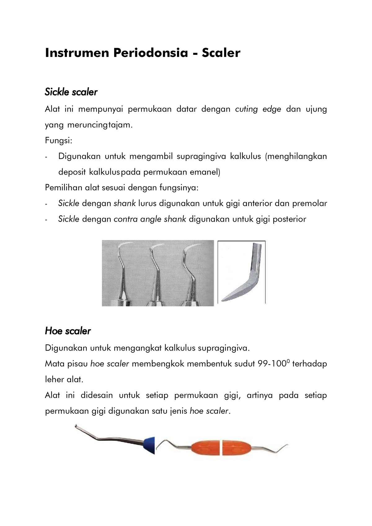 Instrumen Periodonsia - Scaler - Instrumen Periodonsia - Scaler Sickle