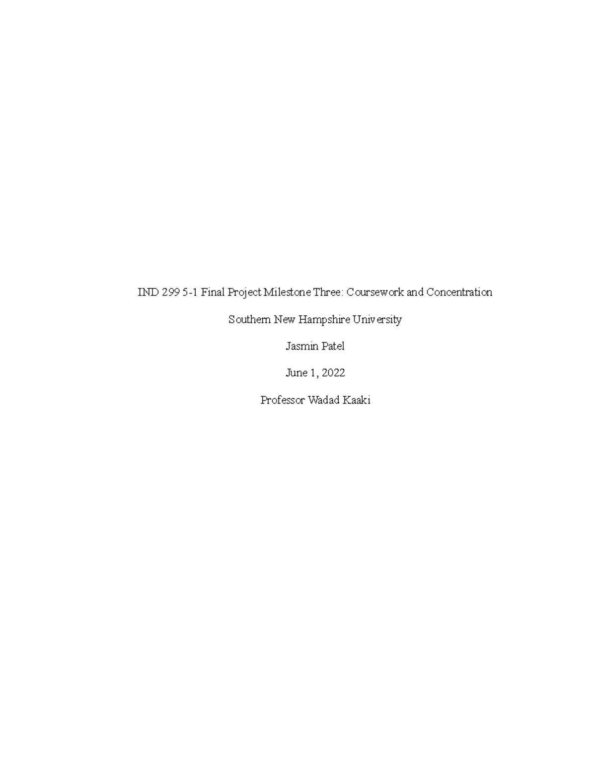 IND 299 Milestone Three - IND 299 5-1 Final Project Milestone Three ...