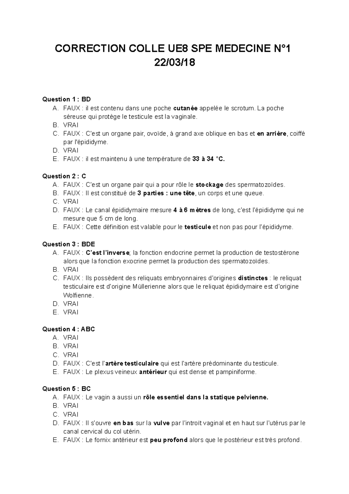 Paces colle spé médecine CORRECTION COLLE UE8 SPE MEDECINE N° 22/03/ Question 1 BD A. FAUX
