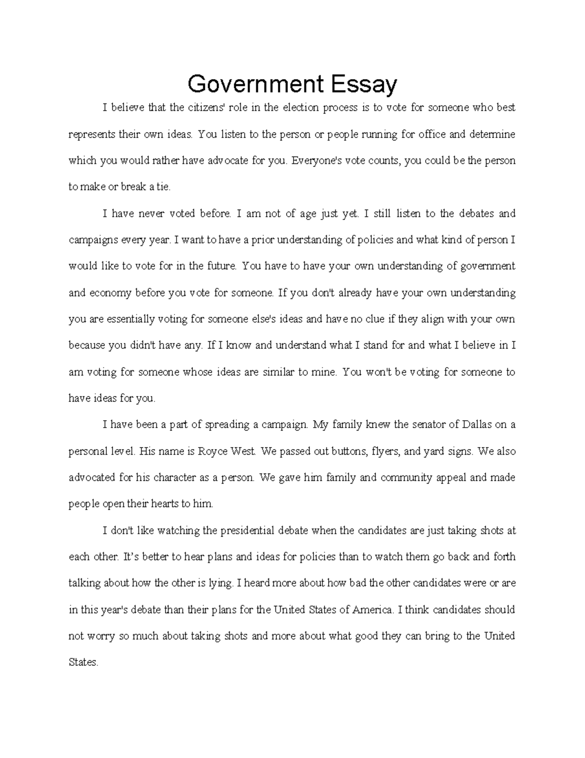 Government Essay - You listen to the person or people running for ...