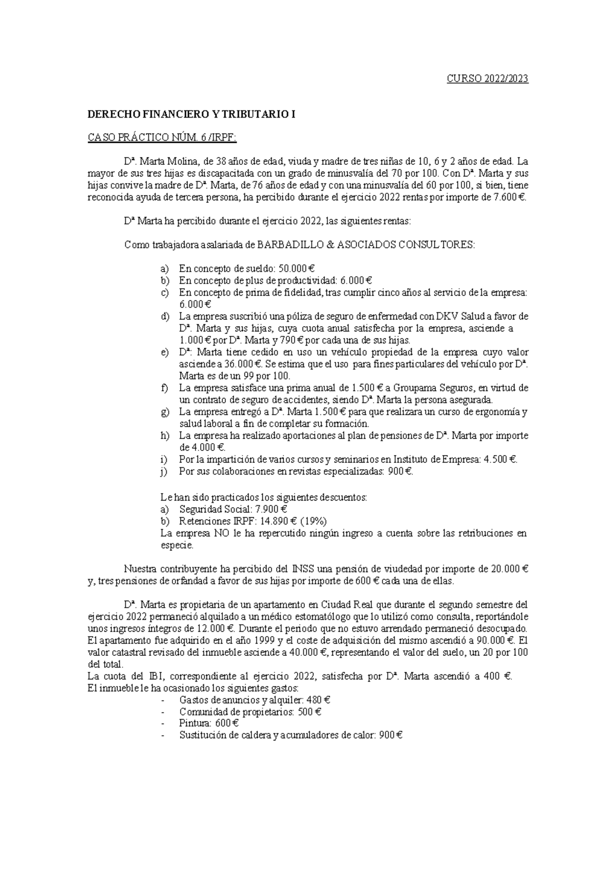 Caso Practico Num 6 Irpf Autoliquidación Completa Curso 2022