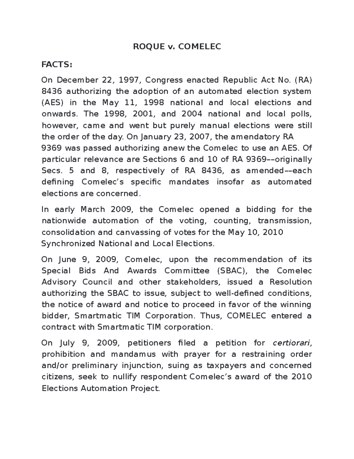 Roque v. Comelec Case Digests ROQUE v. COMELEC FACTS On December
