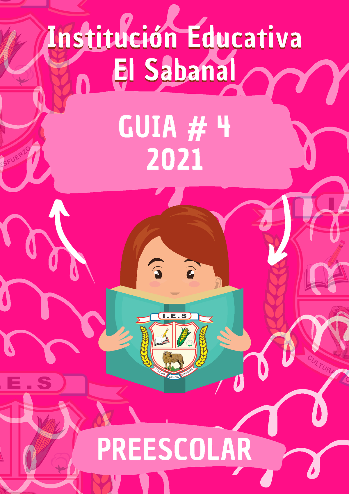 Guías #4 Preescolar - GUIA # 4 2021 Institución Educativa El Sabanal ...