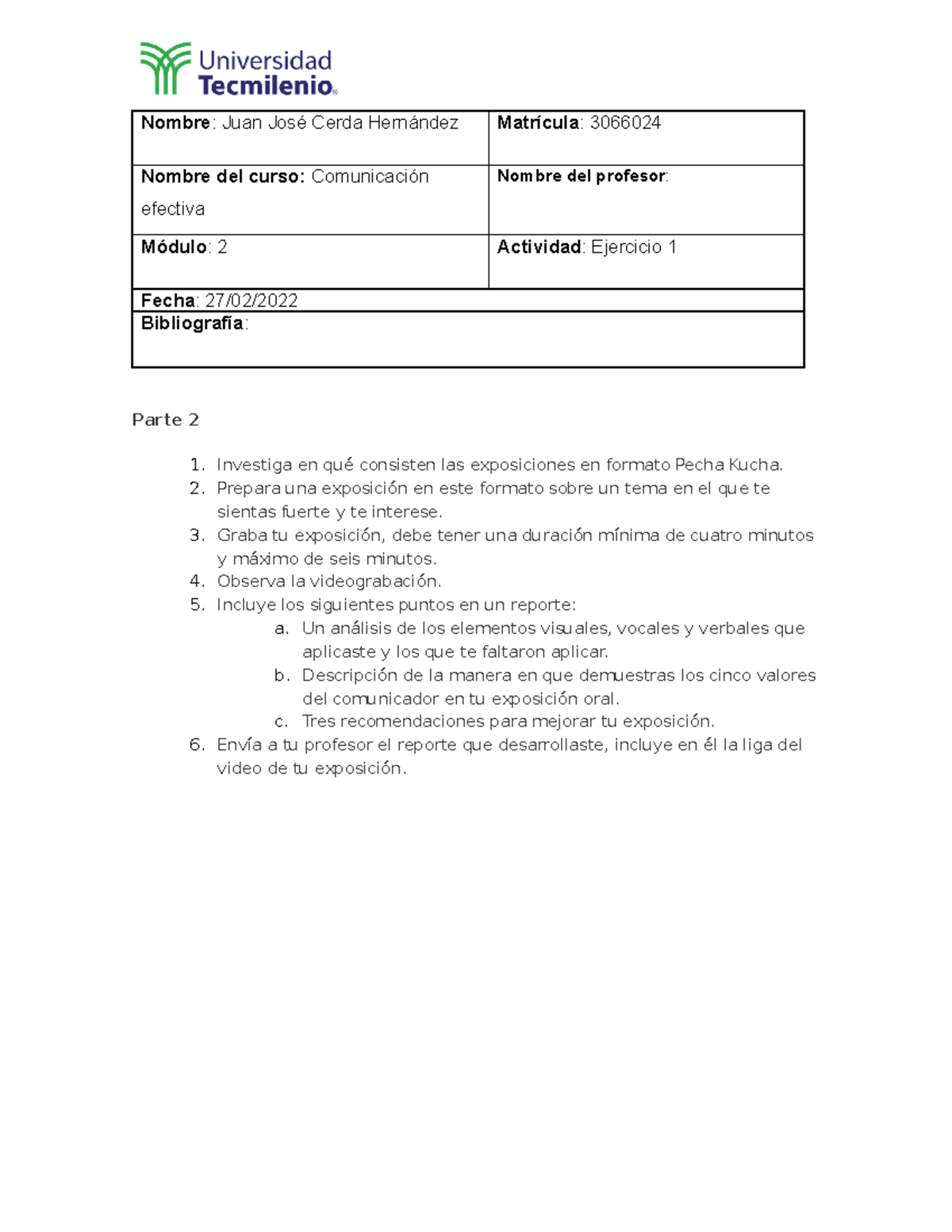 Ejercicio 1 Comunicacion efectiva - Nombre: Juan José Cerda Hernández ...