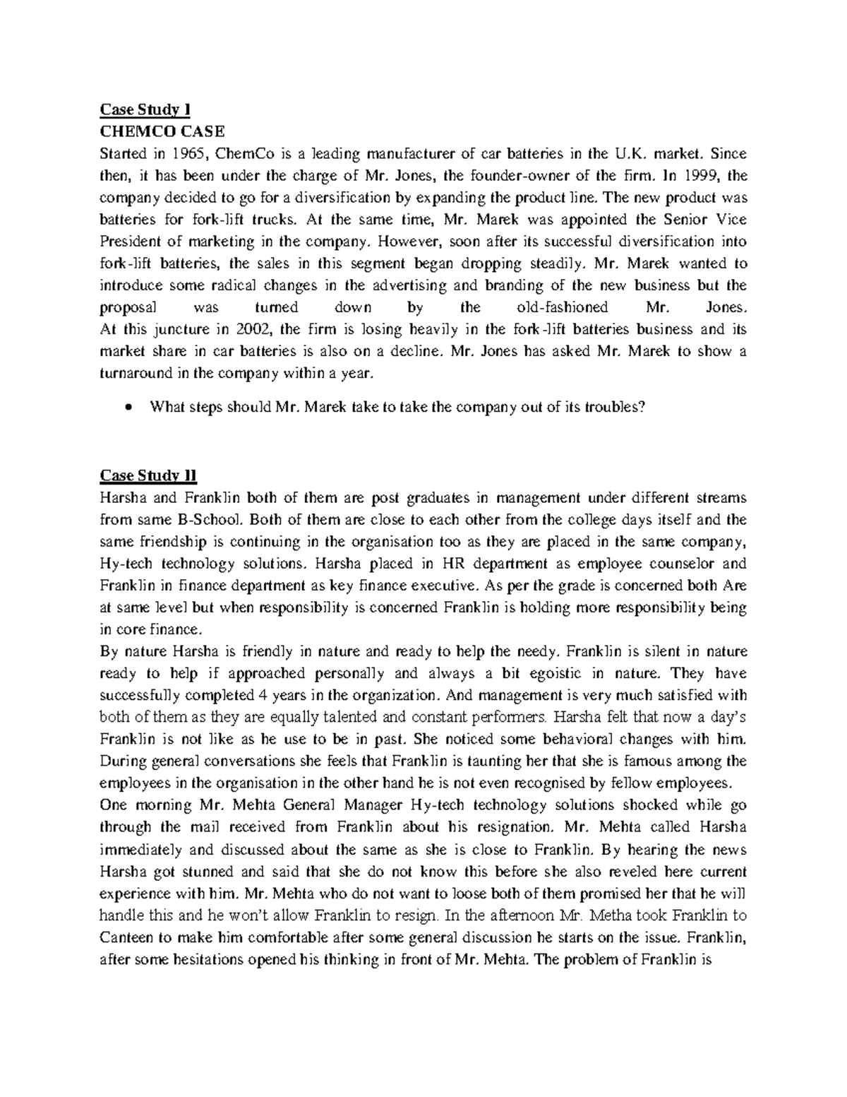 Case Study of various situations in mba Case Study I CHEMCO CASE