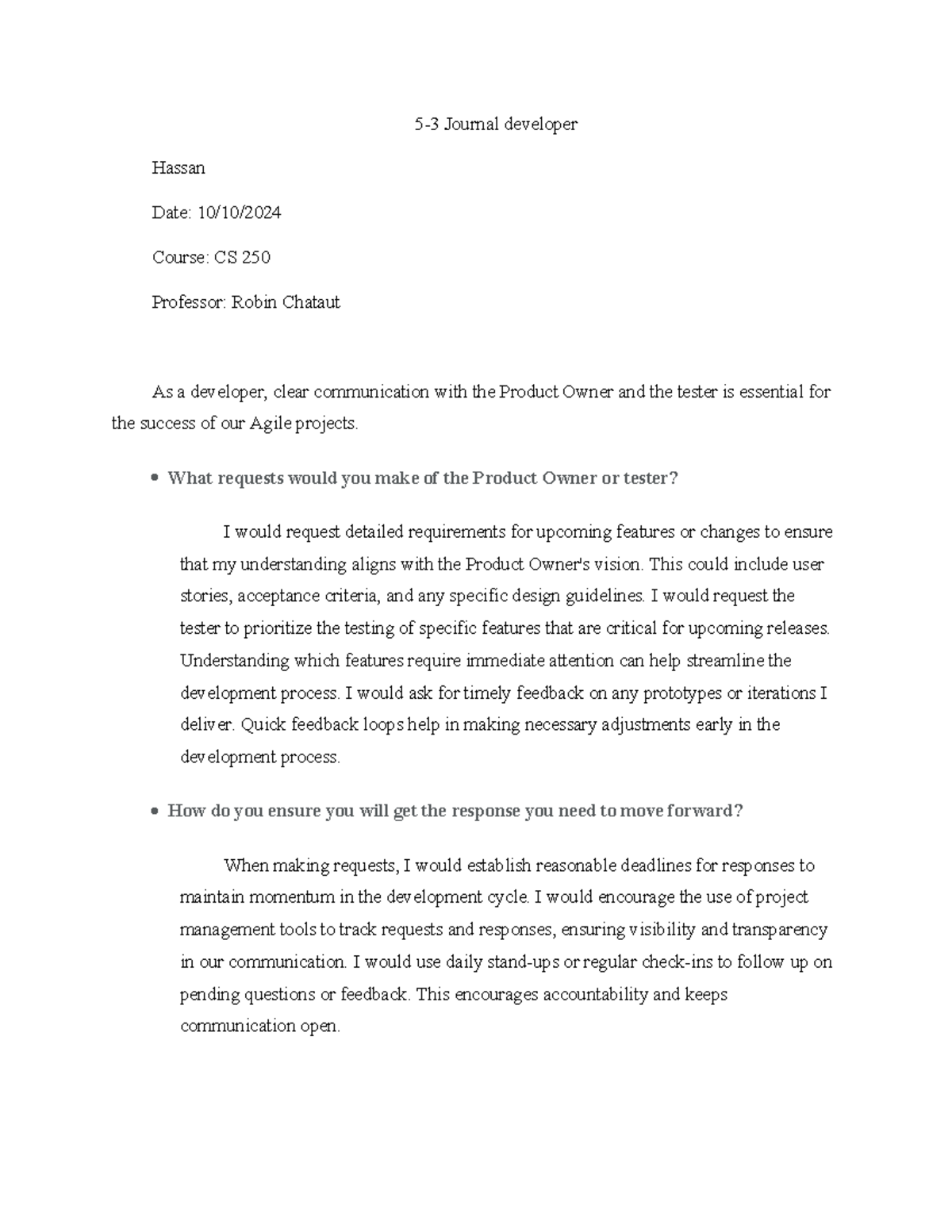 Journal 5-3 - 5-3 Journal developer Hassan Date: 10/10/ Course: CS 250 ...