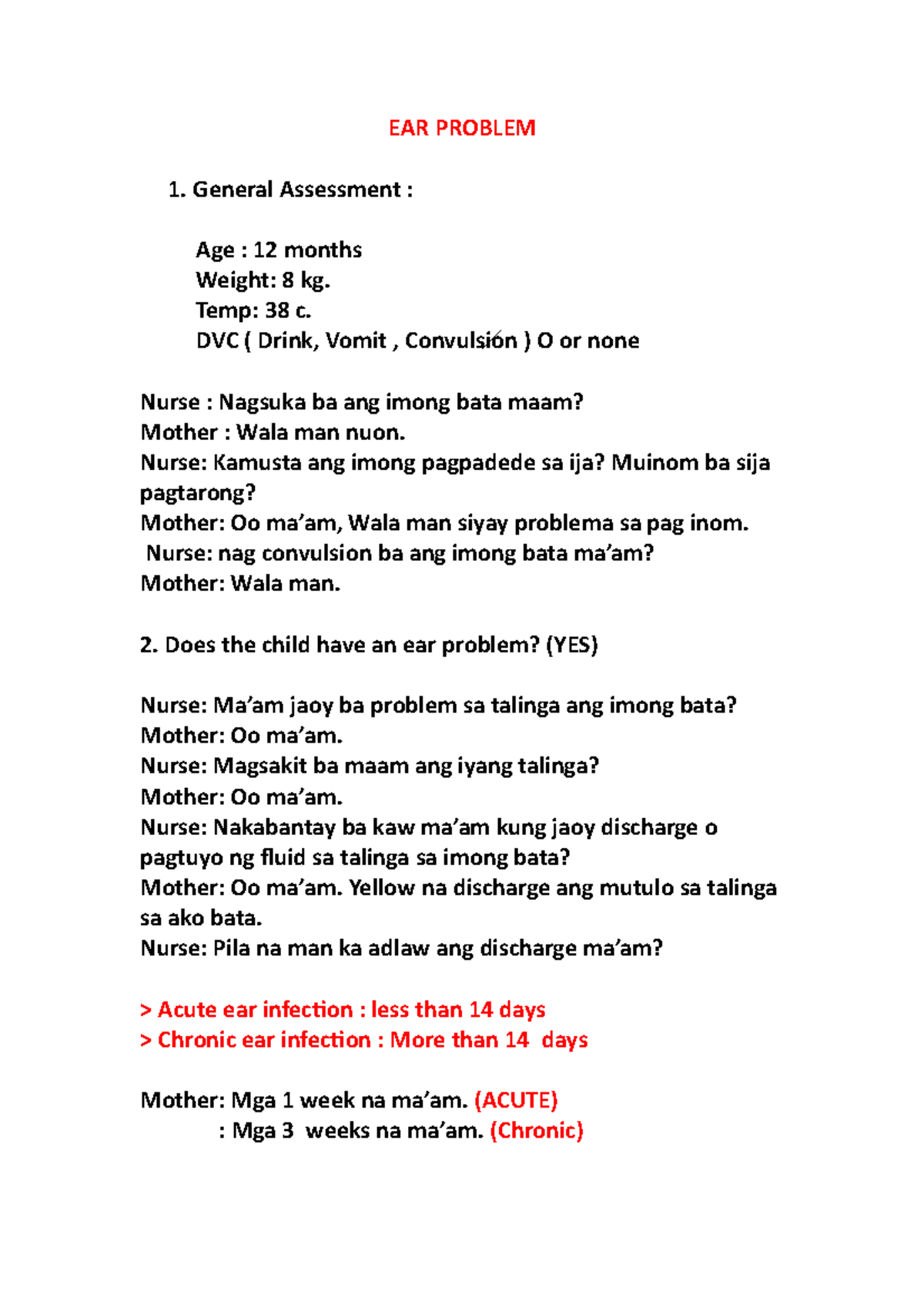EAR- Problem - For retdems. - EAR PROBLEM General Assessment : Age : 12 ...