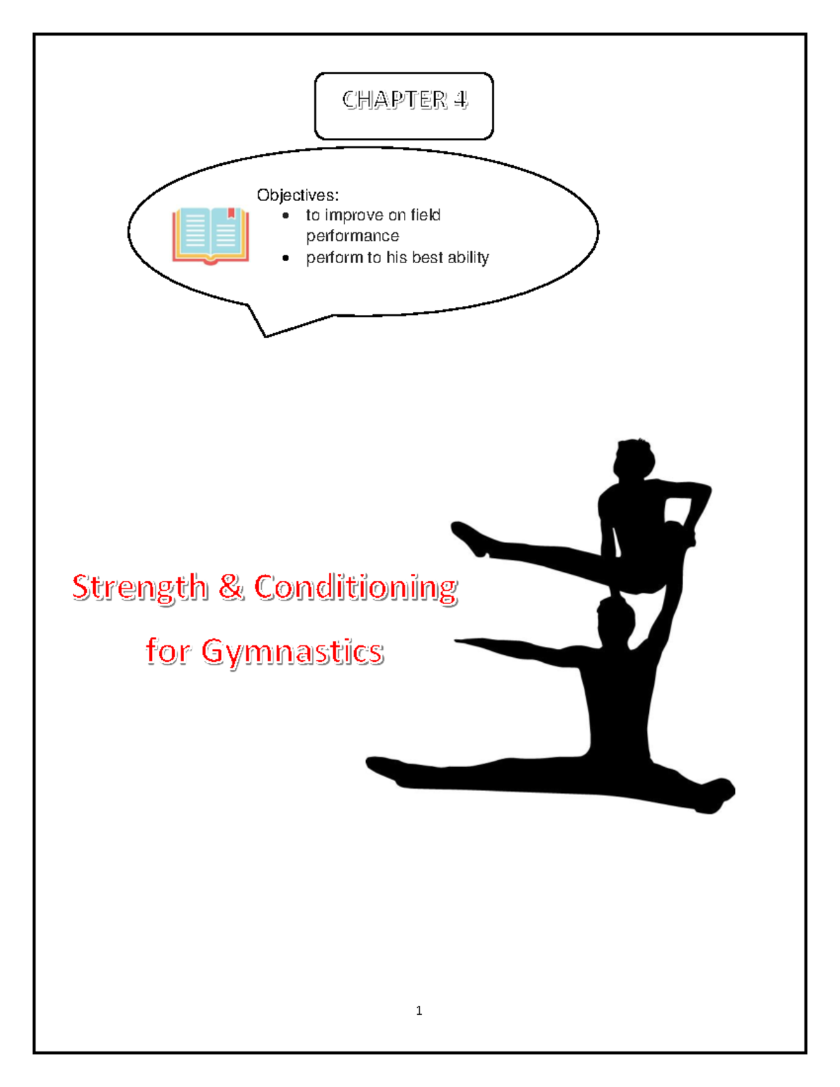 Chapter 4 Strength AND Conditioning 1 Objectives to improve on