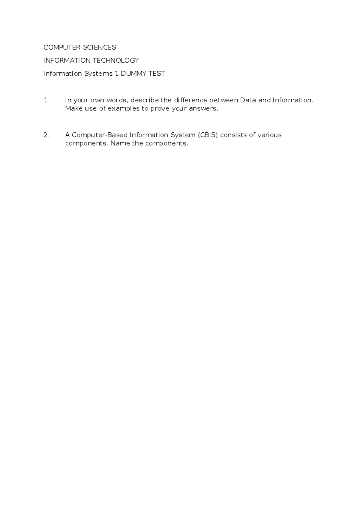 Dummy test 2024 - want to study information - IT4 - COMPUTER SCIENCES ...