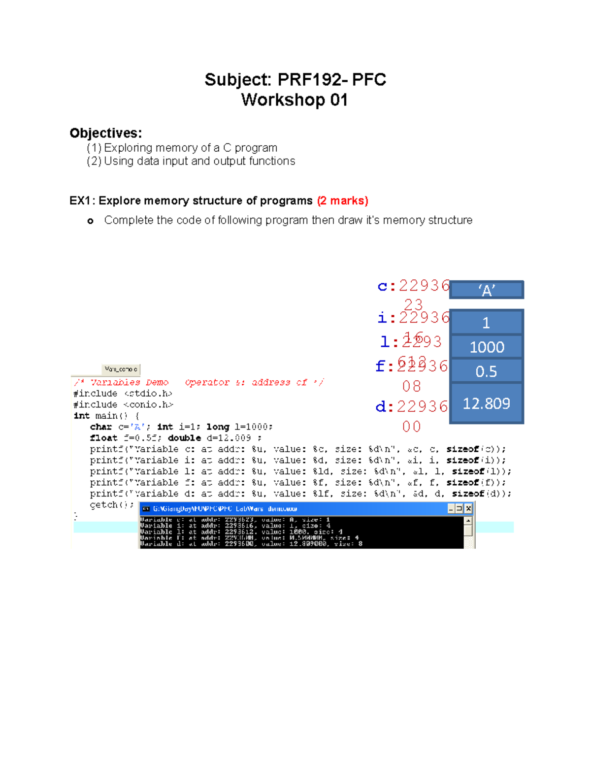 PFC-Workshop 01 - Nope - Subject: PRF192- PFC Workshop 01 Objectives ...