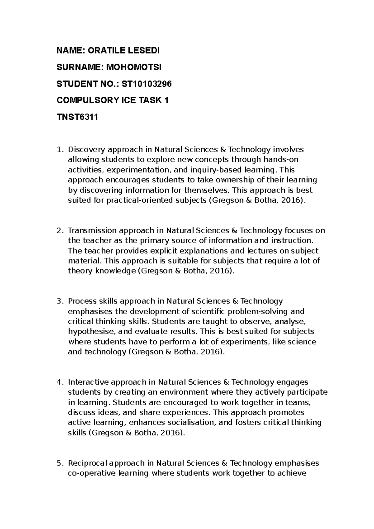 TNST Compulsory ice task 1 - NAME: ORATILE LESEDI SURNAME: MOHOMOTSI ...