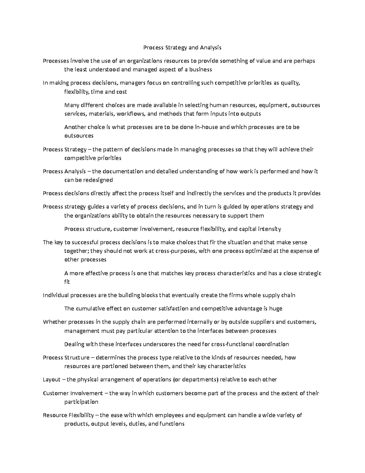 Chapter 2-K Notes - Process Strategy and Analysis Processes involve the ...