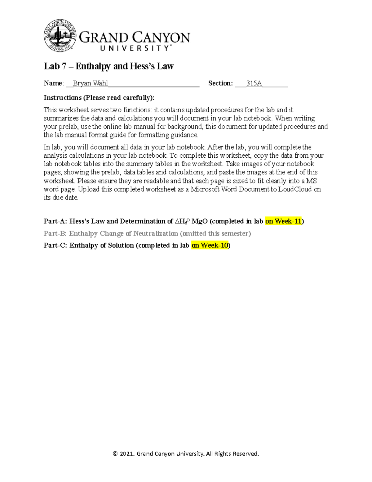 CHM113L Lab7 GOOD LUCK Lab 7 Enthalpy and Hess’s Law Name Bryan
