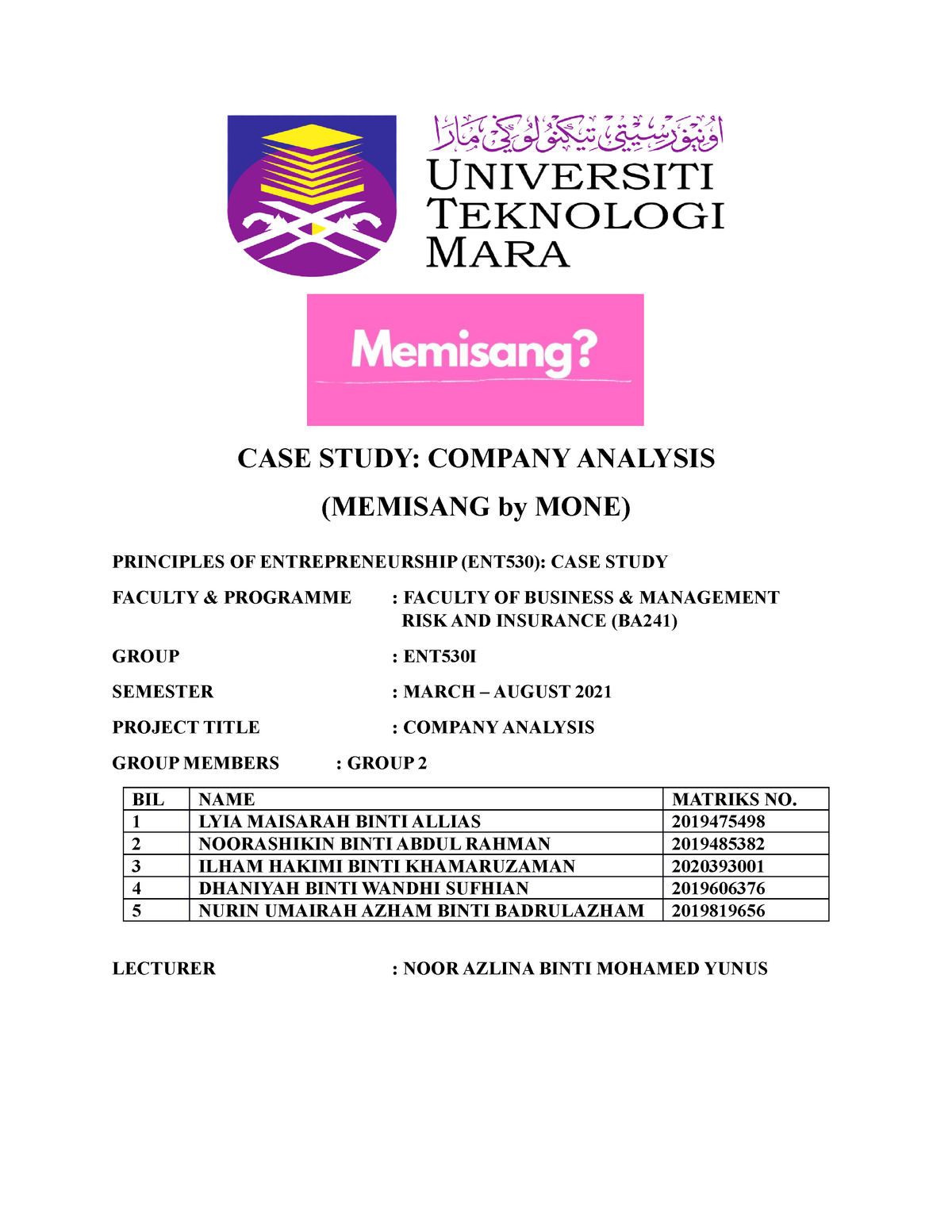 ENT530 CASE STUDY - CASE STUDY: COMPANY ANALYSIS (MEMISANG by MONE