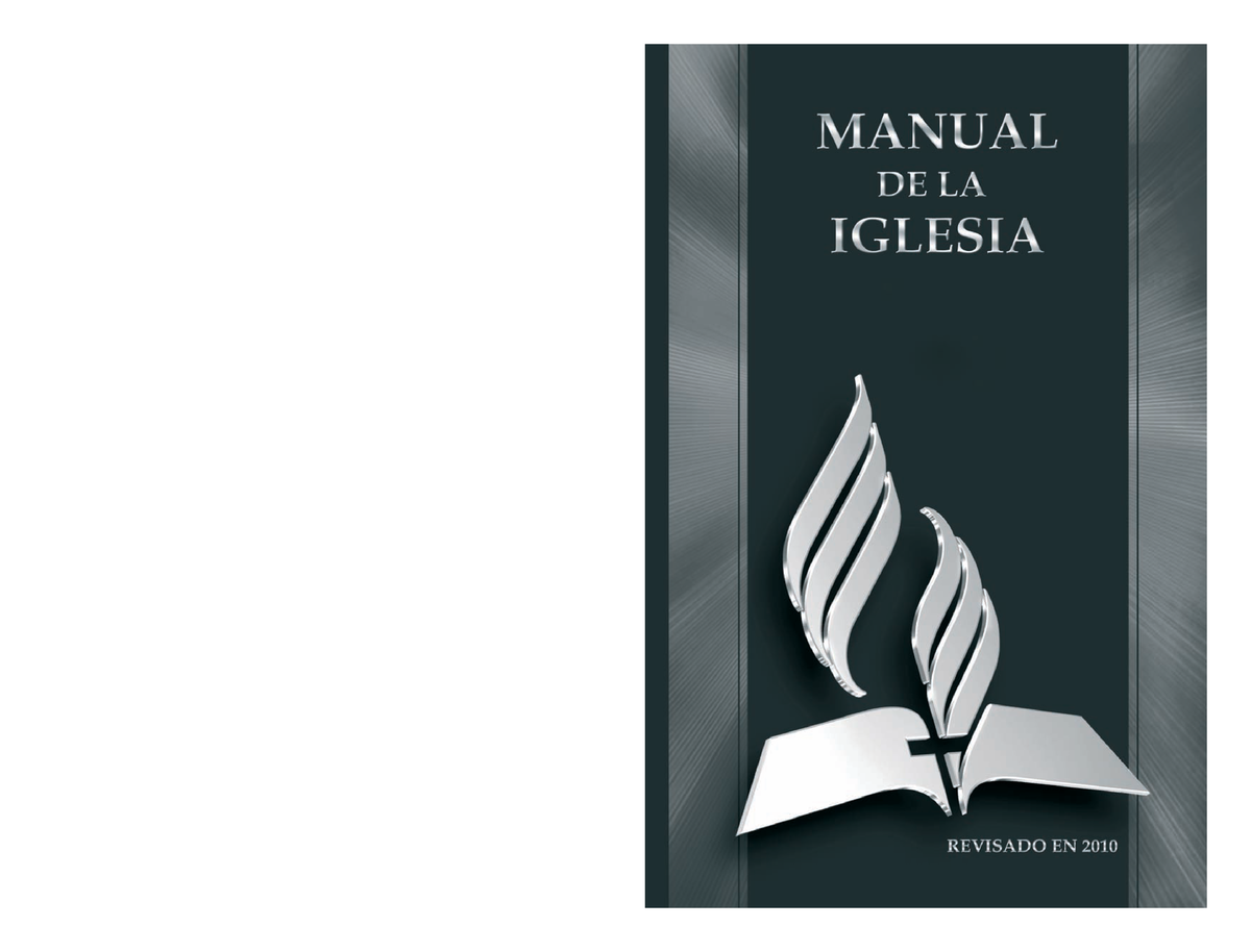 Manual iglesia adventista - MANUAL DE LA IGLESIA IGLESIA ADVENTISTA DEL  SÉPTIMO DÍA MANUAL DE LA - Studocu