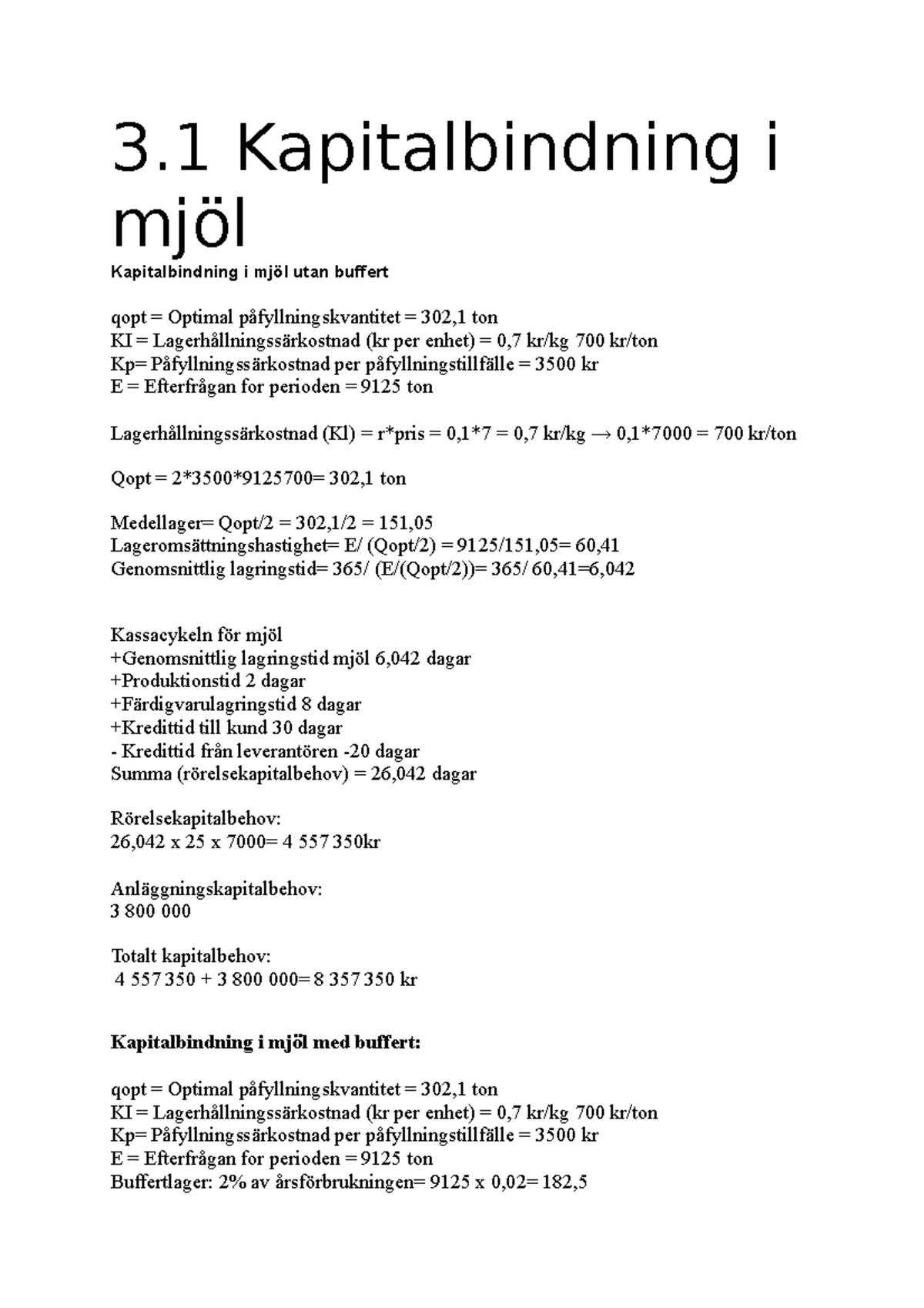 PM B, Finansiell Planering - 3 Kapitalbindning I Mjöl Kapitalbindning I ...