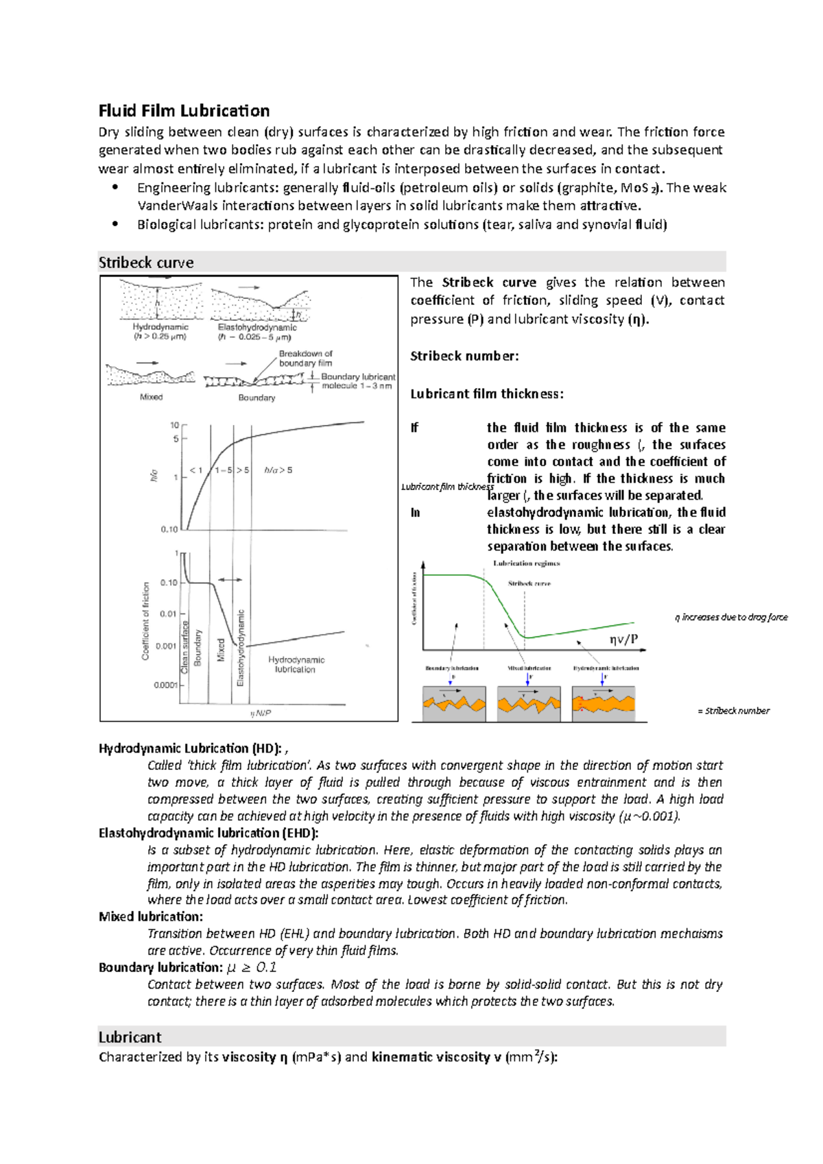 Fluid Film Lubrication The friction force generated when two bodies