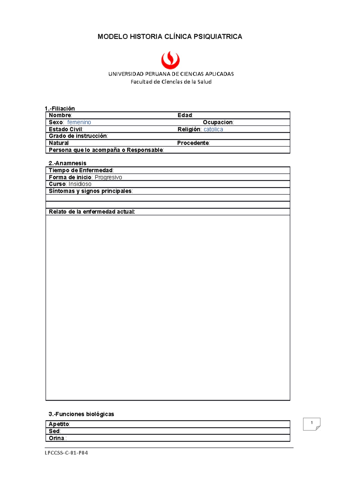 Historia clinica UPC modelo - MODELO HISTORIA CLÍNICA PSIQUIATRICA  UNIVERSIDAD PERUANA DE CIENCIAS - Studocu