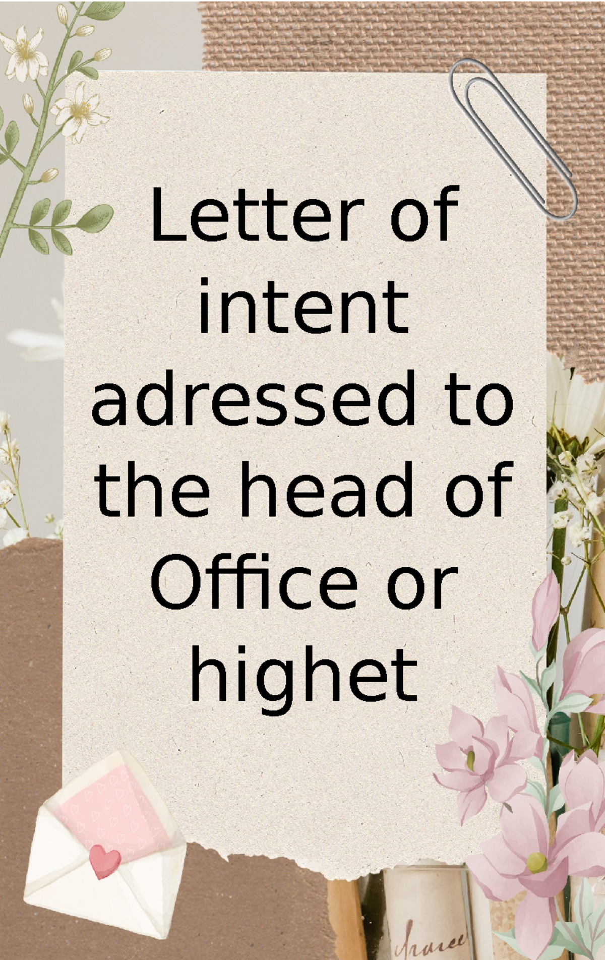 Front Cover (Editable) - Letter of intent adressed to the head of ...