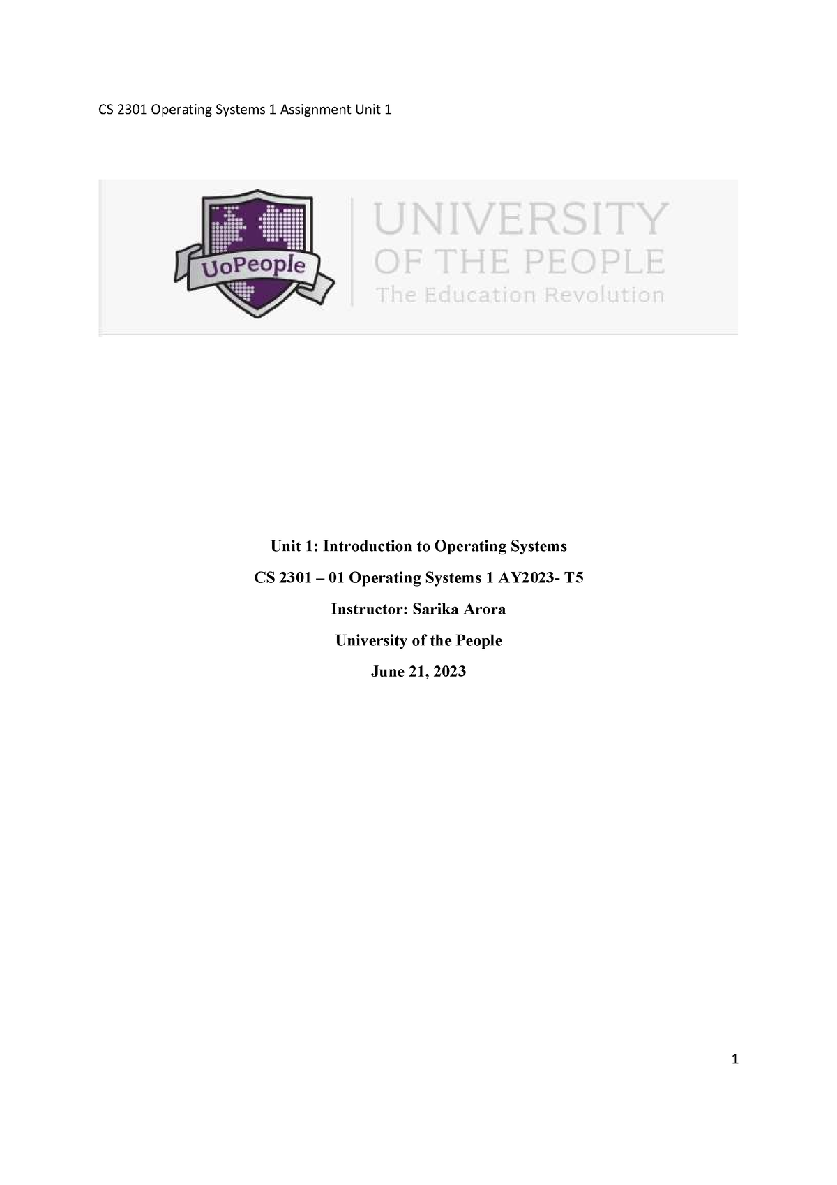 CS 2301 Written Assignment Unit 1 - Unit 1: Introduction To Operating ...