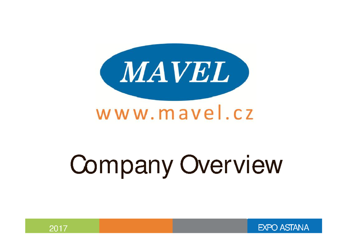 Turbines - 2017 Company Overview EXPO ASTANA Since 1990 Mavel is a ...