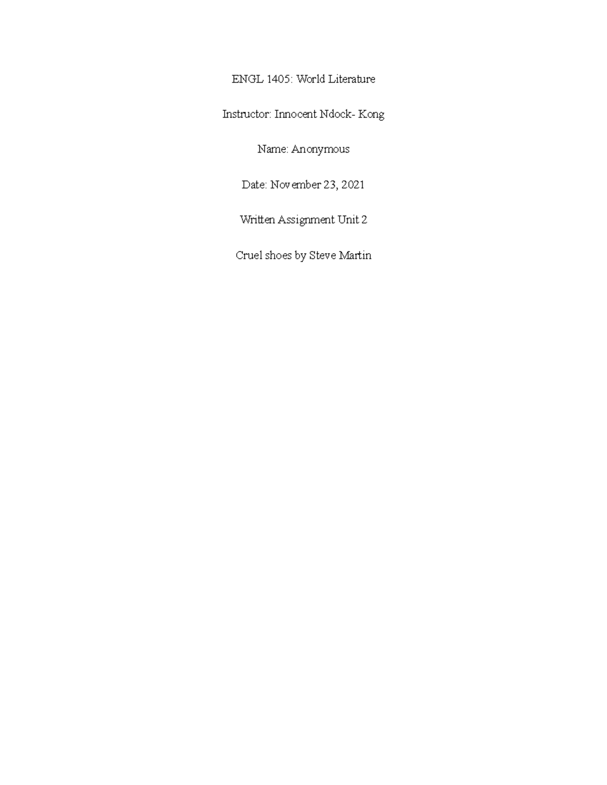 Engl 1405 unit 2 assignment - Copy - ENGL 1405: World Literature ...