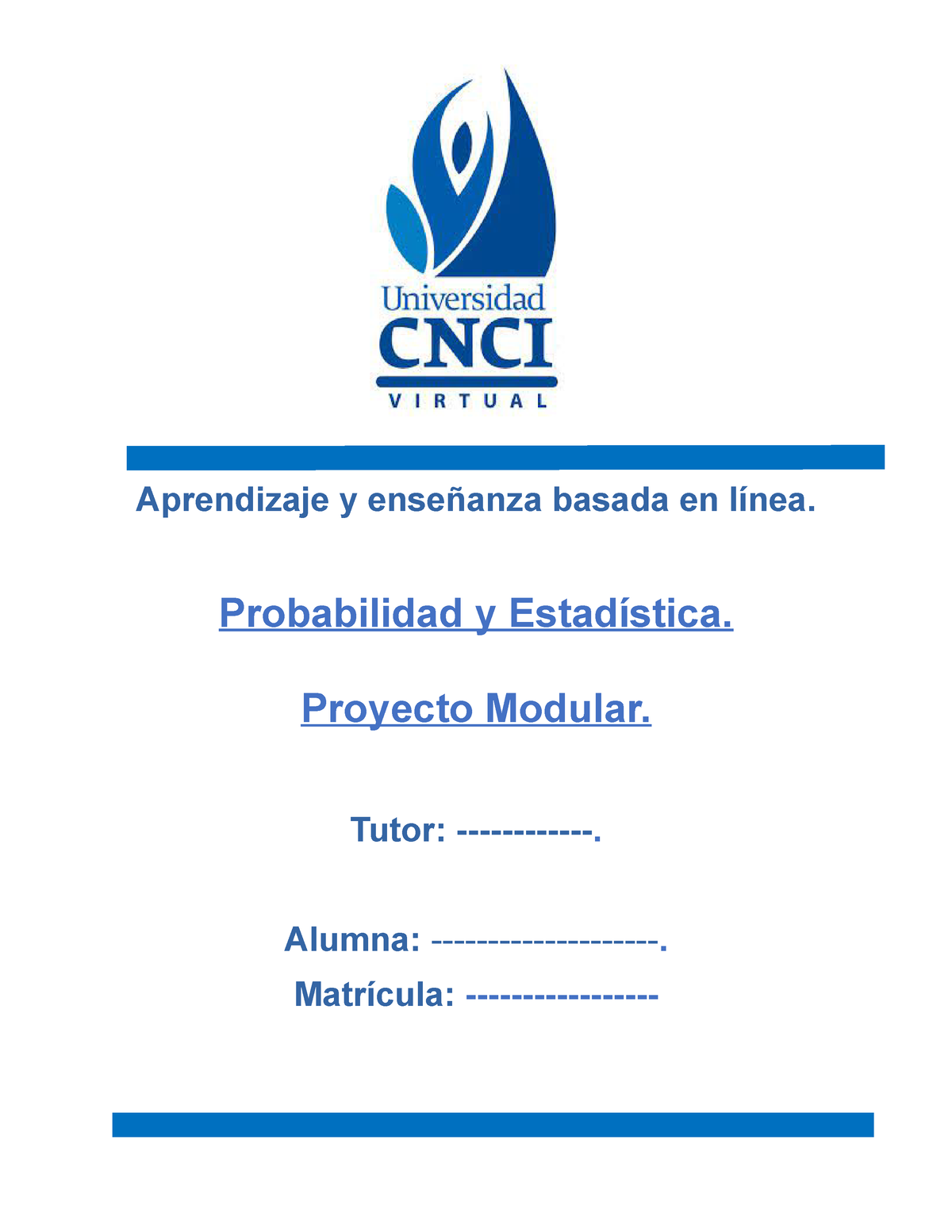 Proyecto Modular- Probabilidad Y Estadistica - Aprendizaje Y Enseñanza ...