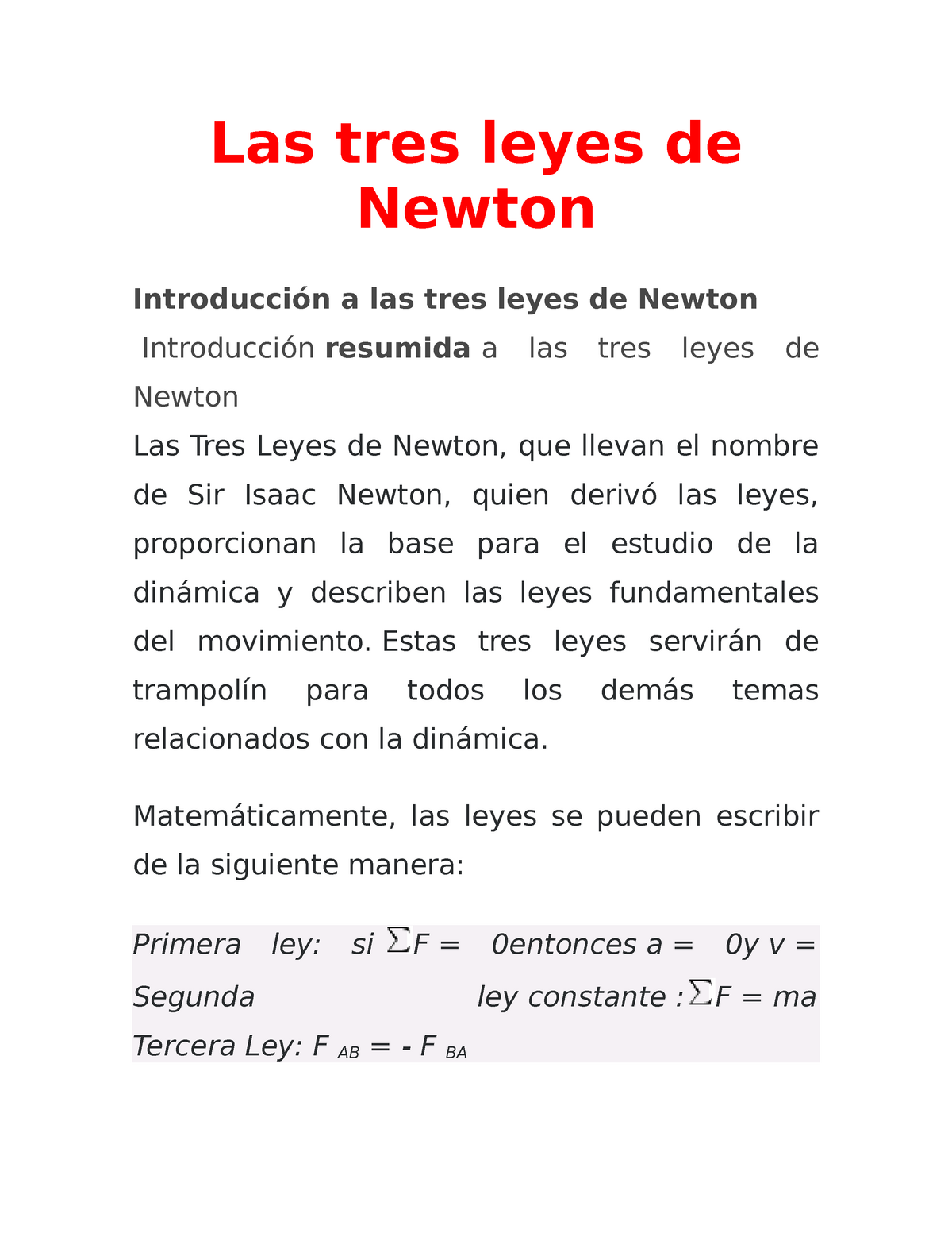 Bolsa cazar límite Las tres leyes de Newton - Las tres leyes de Newton Introducción a las tres  leyes de Newton - Studocu