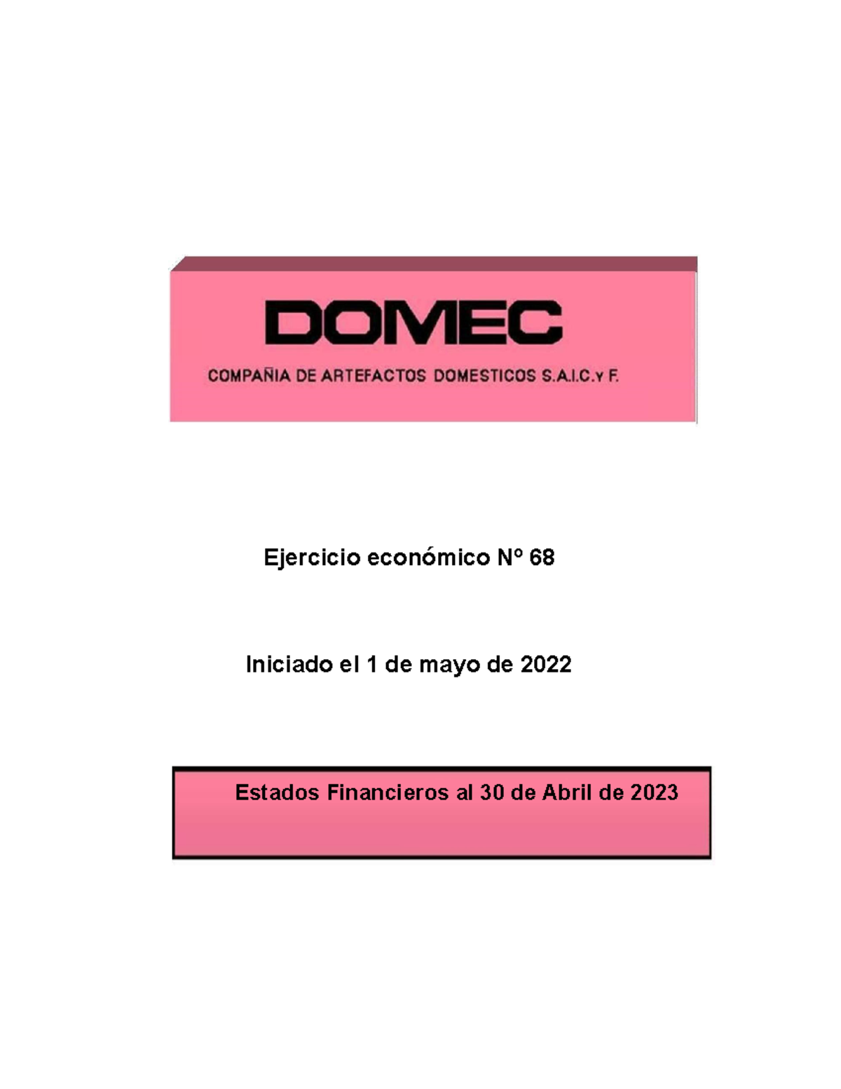 EECC Domec 2023 - eecc de la materia - Ejercicio económico Nº Iniciado ...