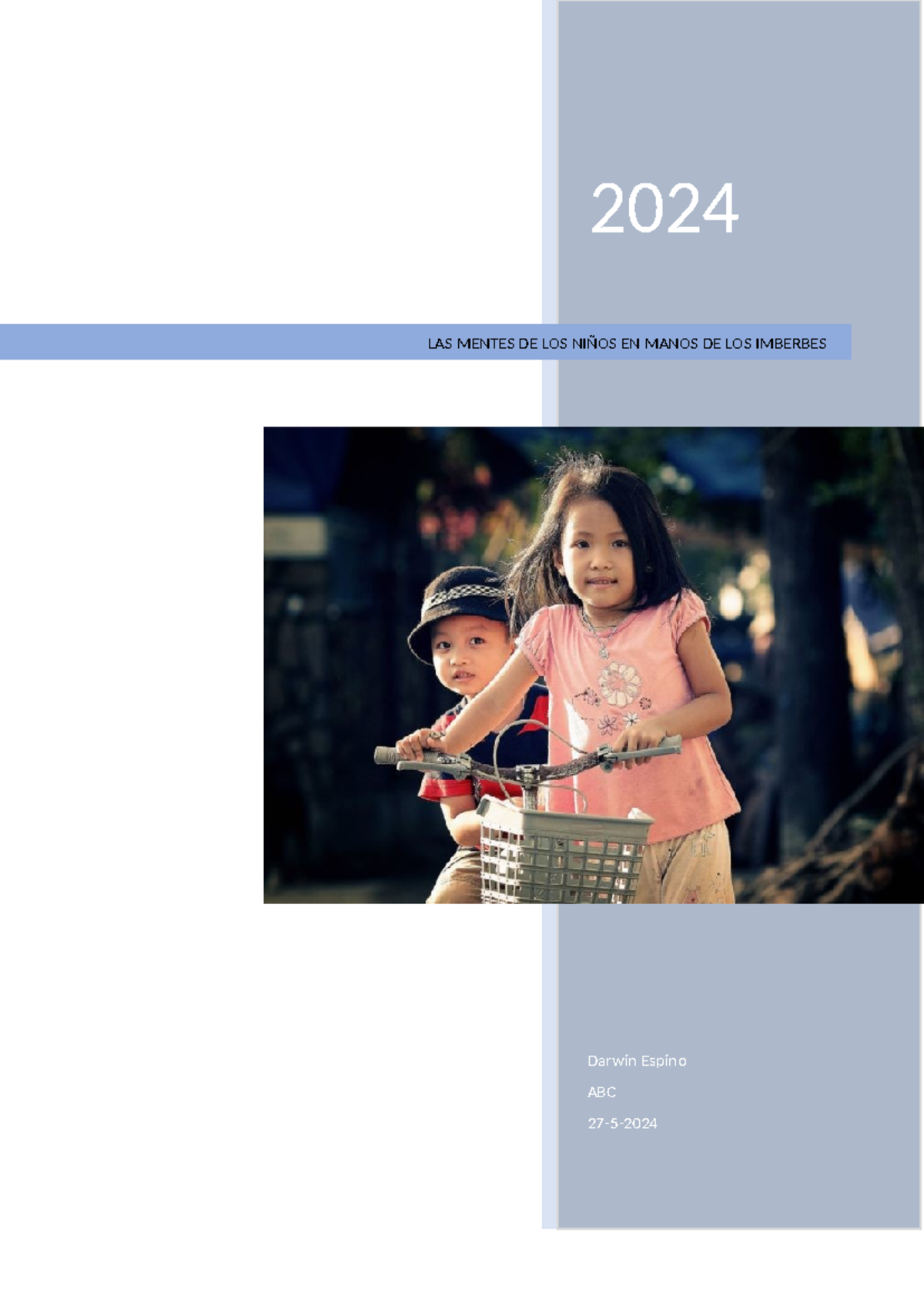 Peligro LAS Mentes DE Niños EN Manos DE LOS Adultos (3).docx ...