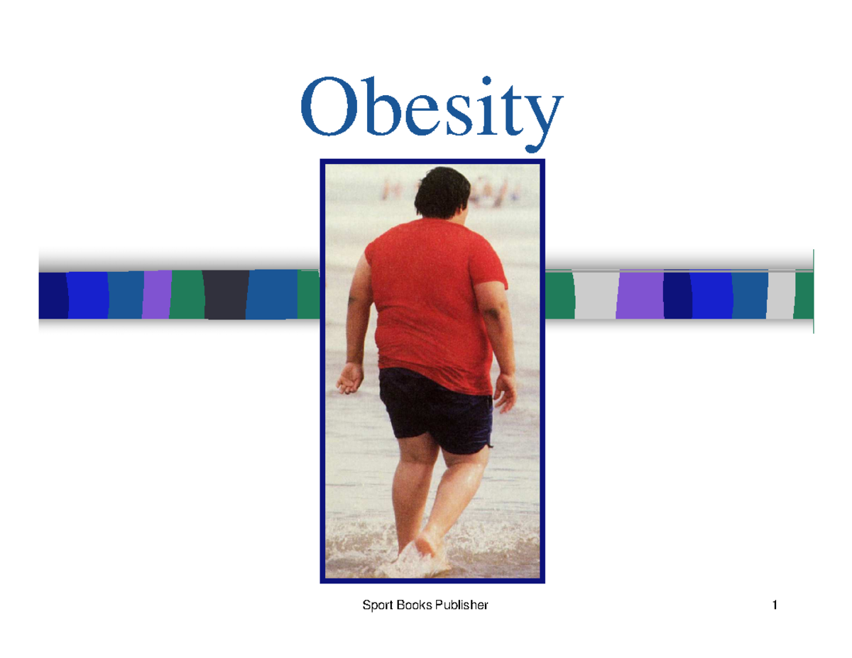 CH 17 Health and Weight Management Fall 2020 Part B Slides - Obesity ...