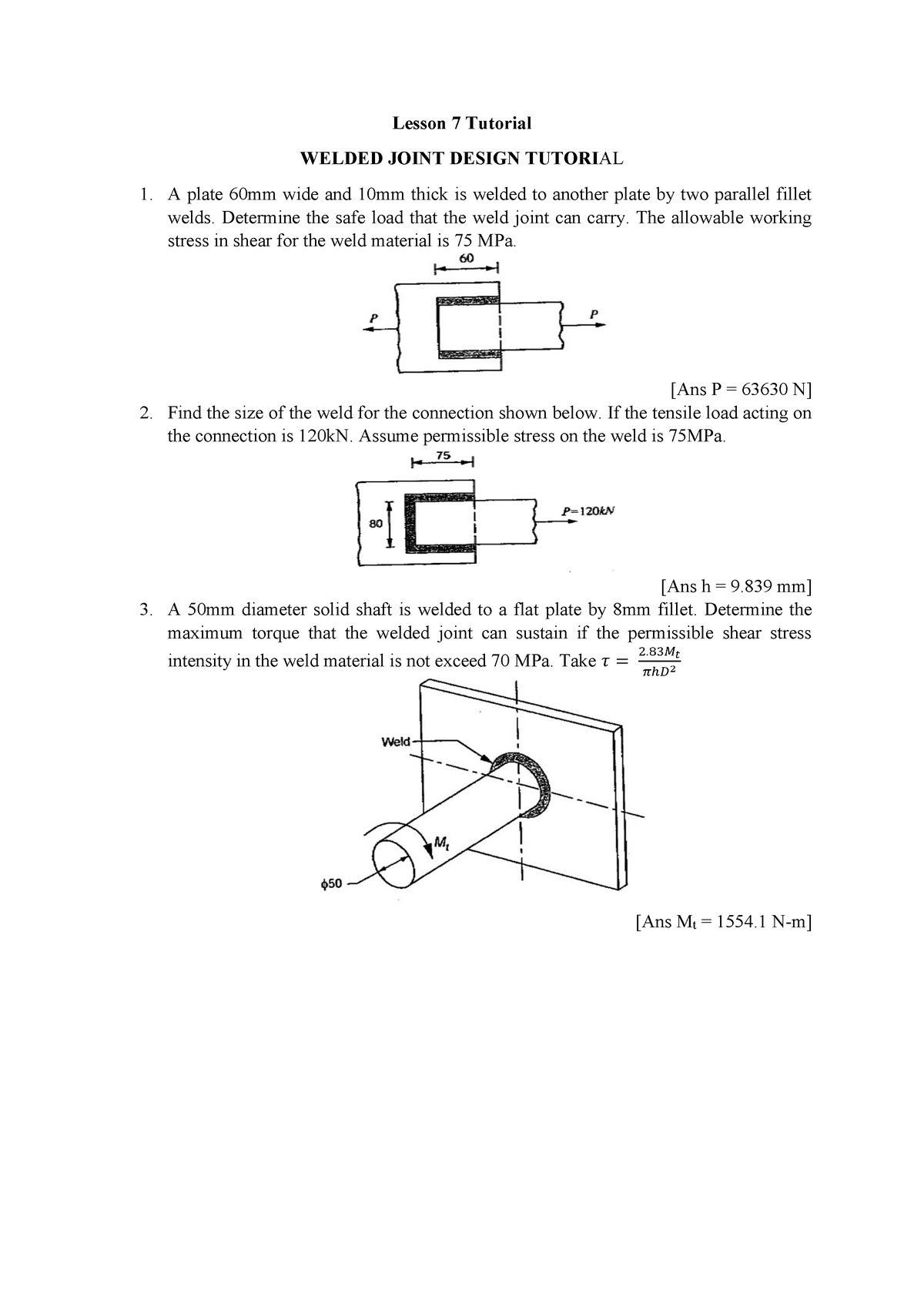 Lesson 7 Tutorial - Lesson 7 Tutorial WELDED JOINT DESIGN TUTORI AL A ...