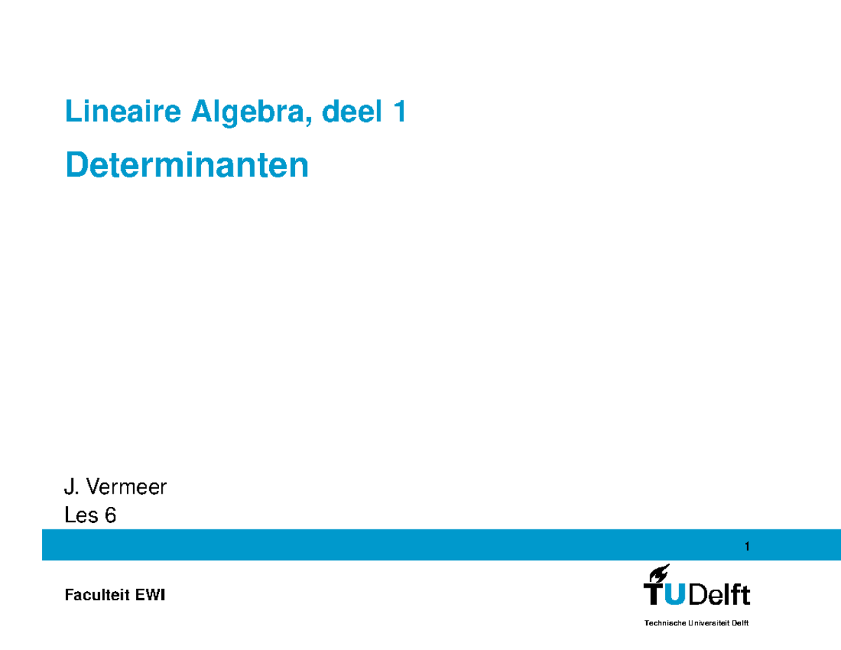 College 6(13)(Linalg, Deel 1)17-18TNBS - 1 Faculteit EWI Technische ...