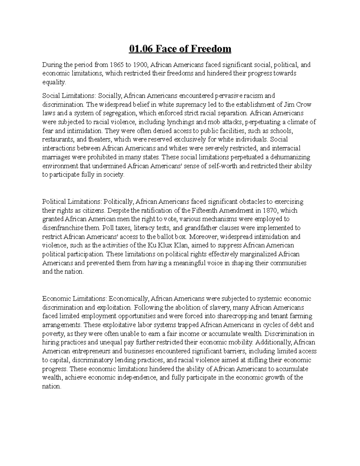 0106 Face of freedom Essay 01 Face of Freedom During the period from 1865 to 1900, African