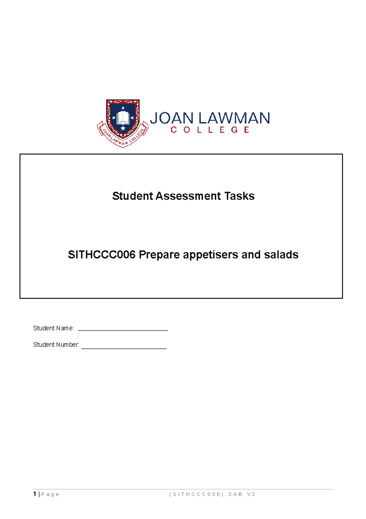 Sithccc 006 TASK1 - N/A - Student Assessment Tasks SITHCCC006 Prepare ...