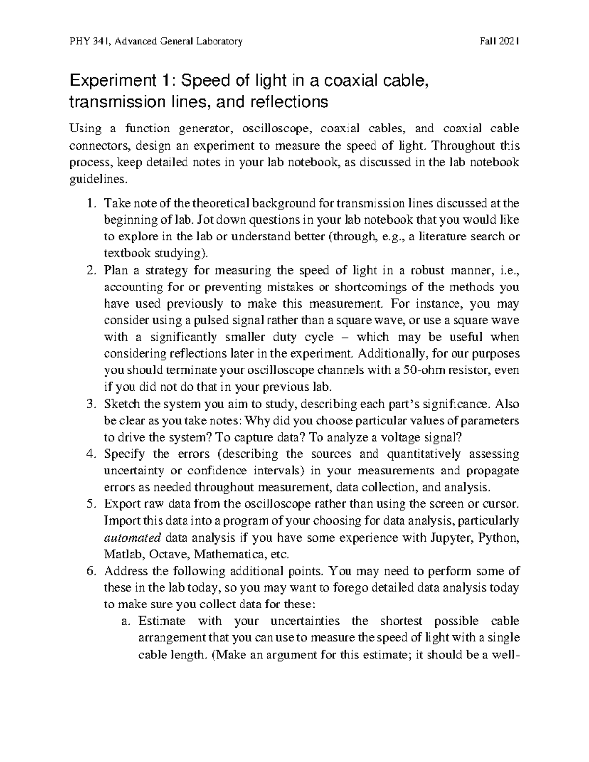 Experiment Speed of Light PHY 341, Advanced General Laboratory Fall