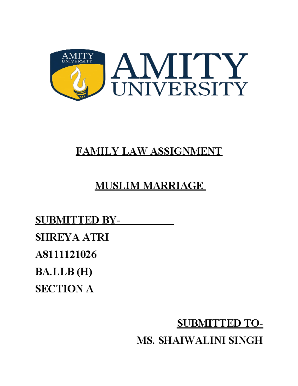 Family LAW Assignment - BA.llb - FAMILY LAW ASSIGNMENT MUSLIM MARRIAGE ...