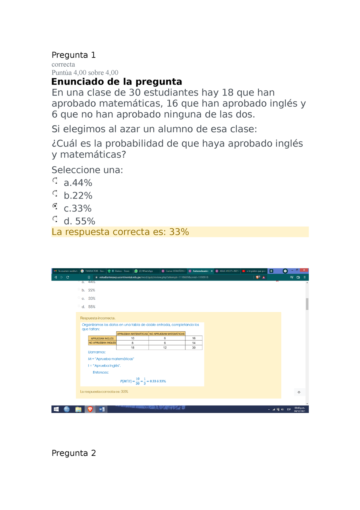 Autoevaluación N°13 - Practica - Pregunta 1 Correcta Puntúa 4,00 Sobre ...