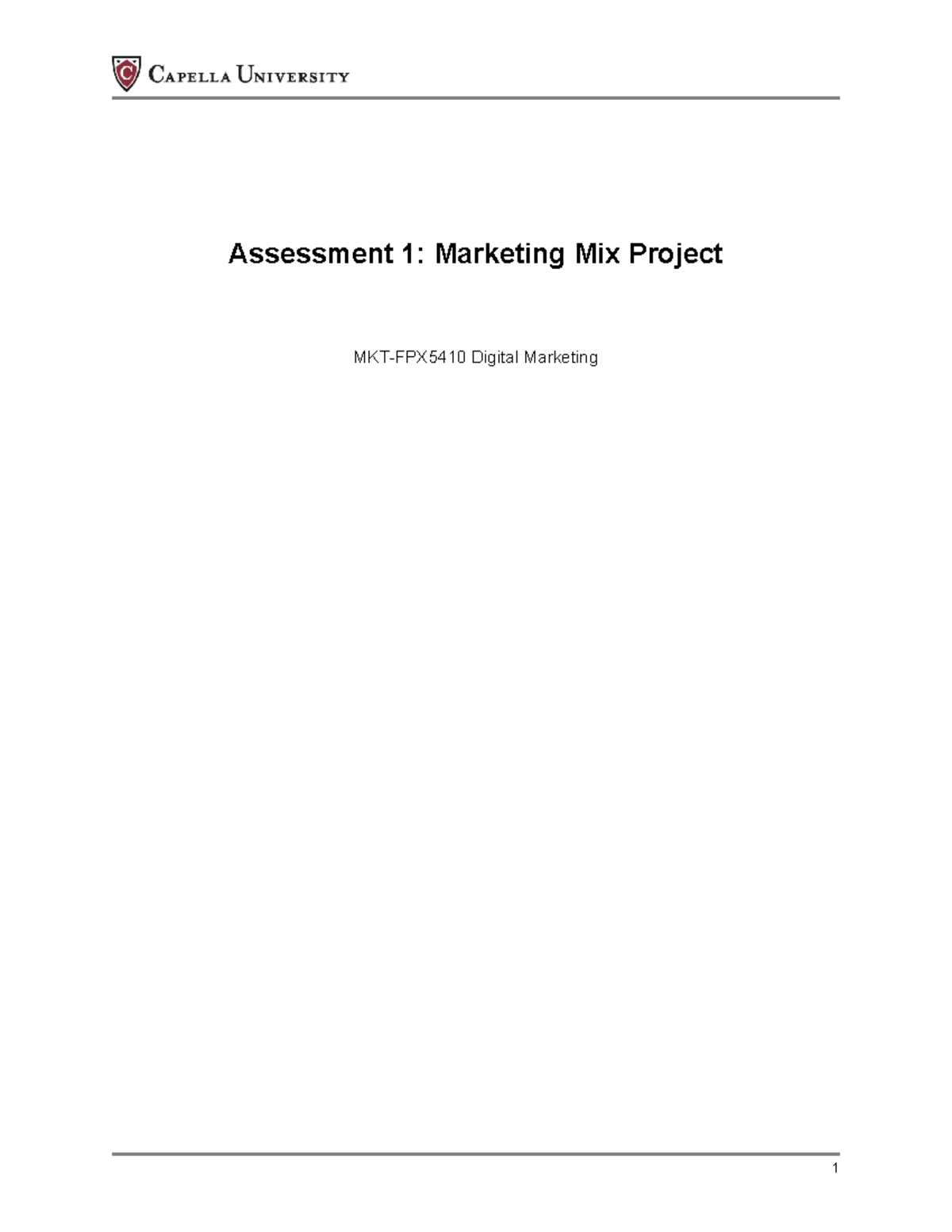 MKT-FPX5410 Assessment 1-1 - Assessment 1: Marketing Mix Project MKT ...