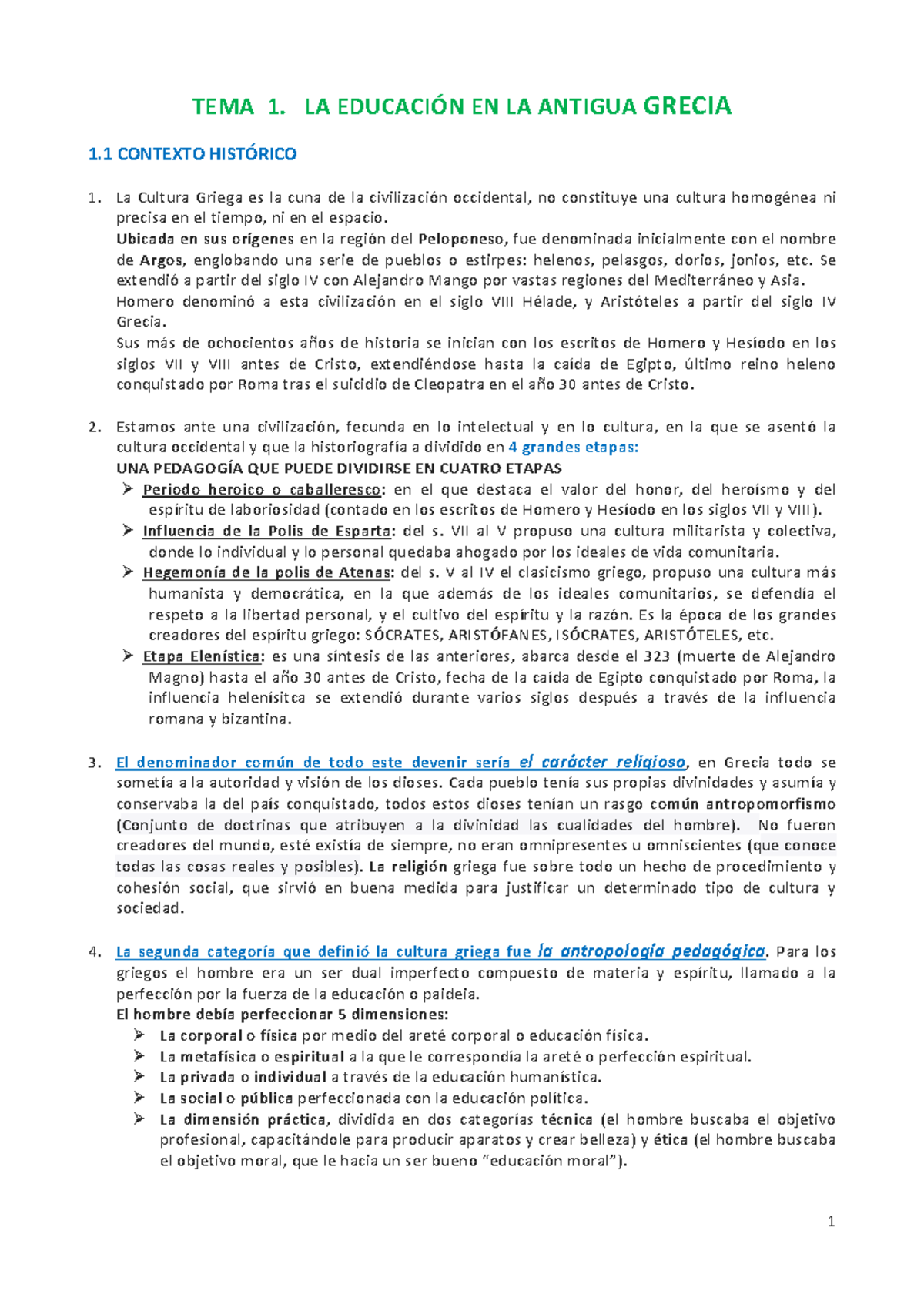 TEMA 1 LA EDUCACIÓN EN LA ANTIGUA GRECIA TEMA 1. LA EDUCACIÓN EN LA