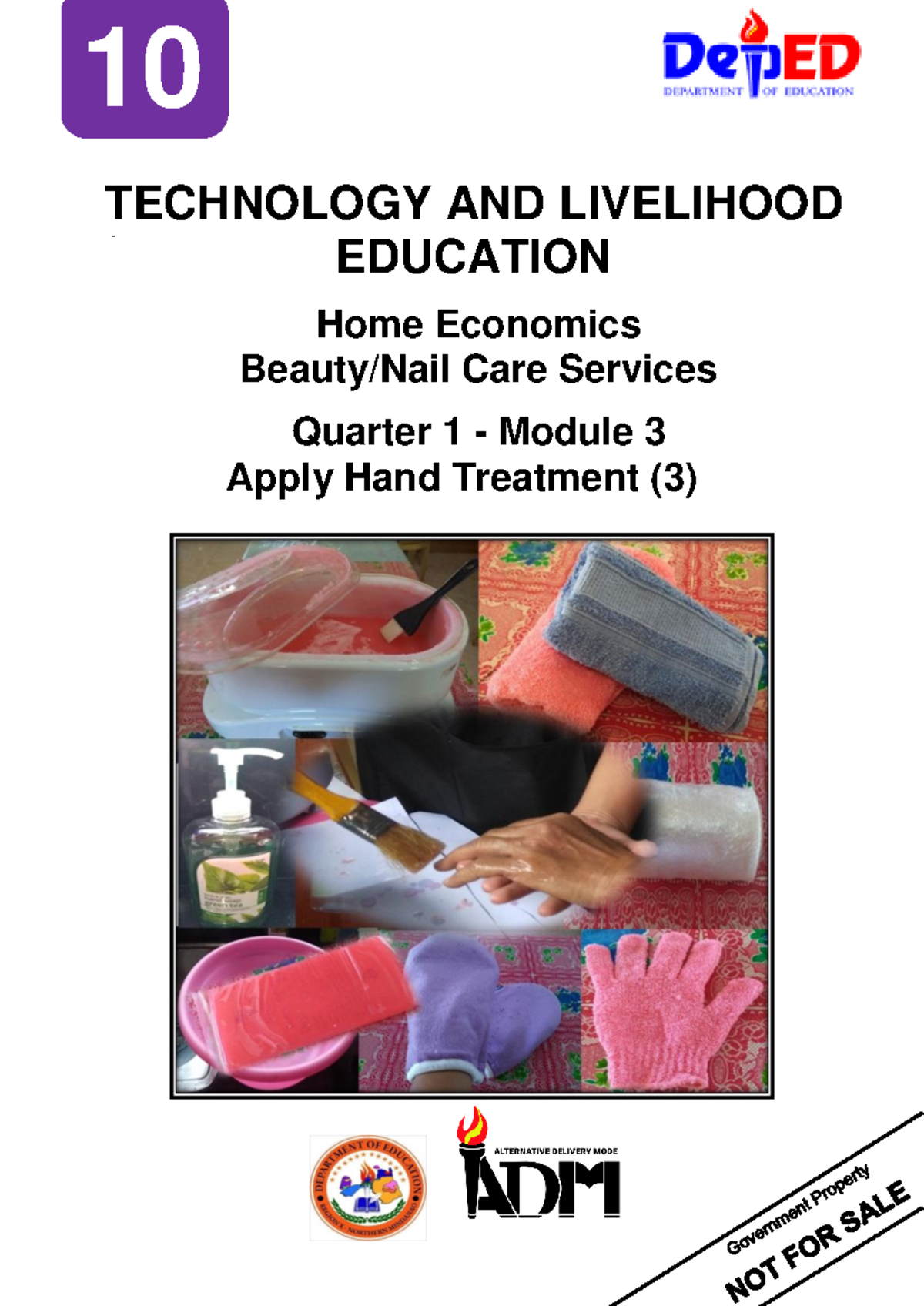NAIL CARE 10 Module 3 NOT Home Economics Beauty/Nail Care Services