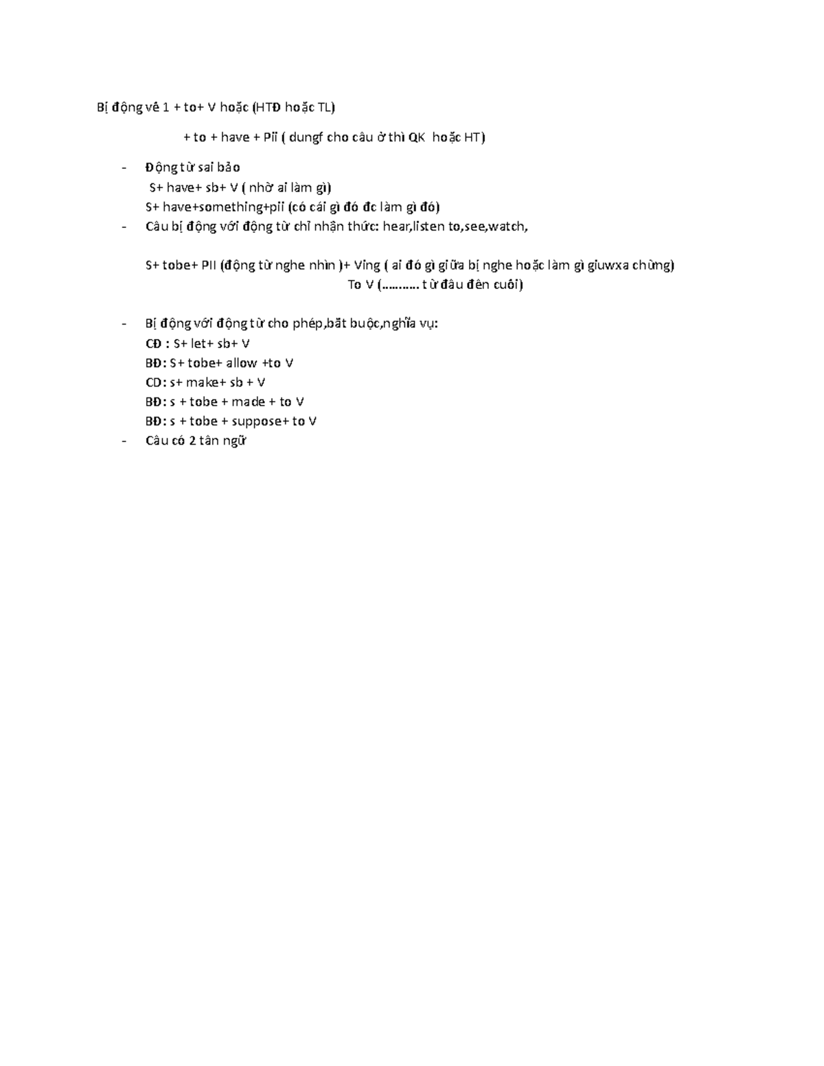 Bị động vế 1 - hjr5edrfr - B đ ng vếế 1 + to+ V ho c (HTĐ ho c TL)ị ộ ặ ...
