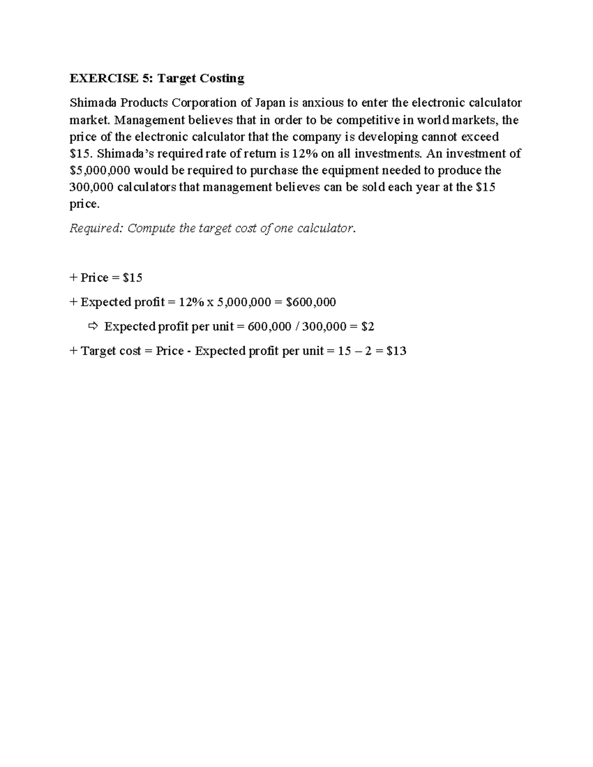 Exercise 5 - Target Costing - EXERCISE 5: Target Costing Shimada ...