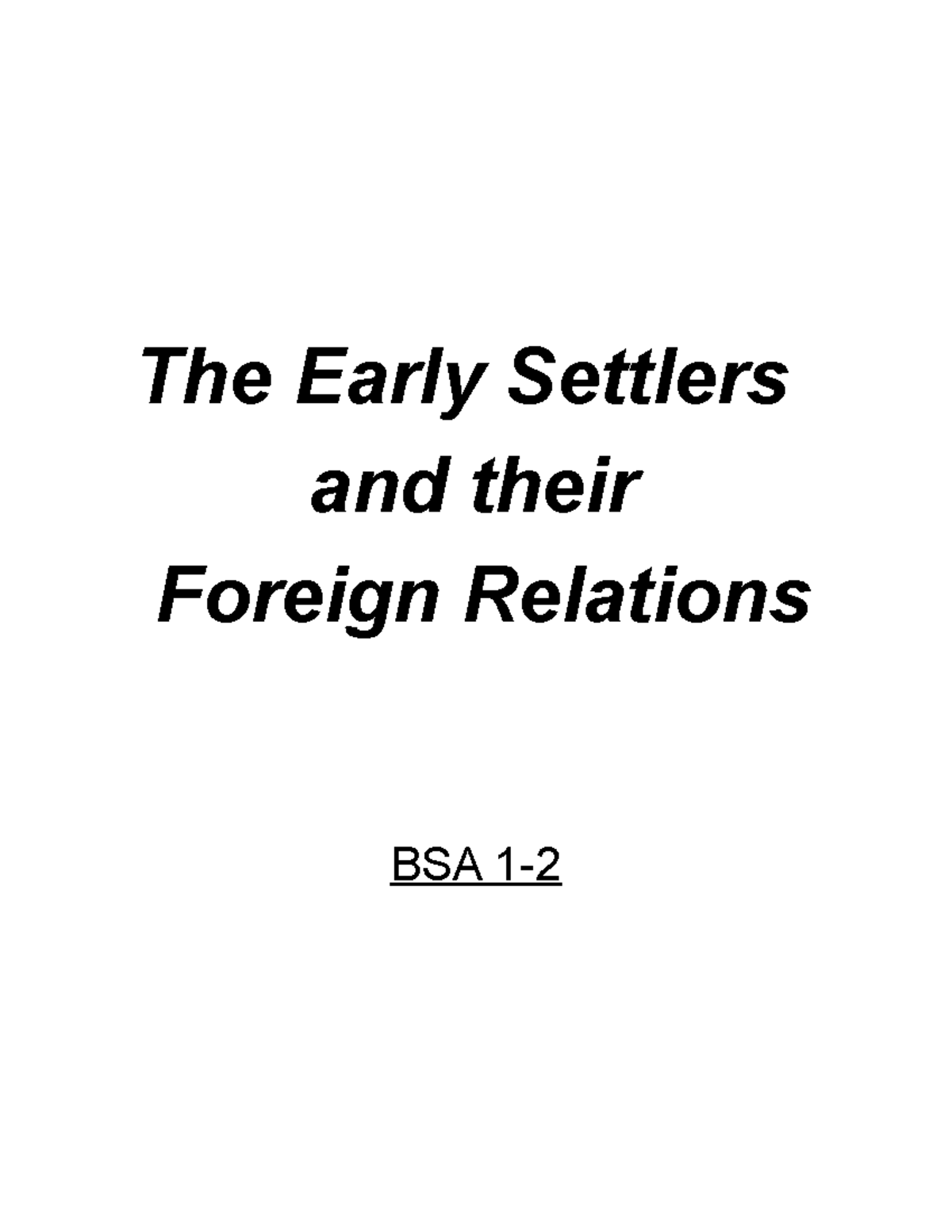 Copy of (4) The early settlers and their foreign relation The Early
