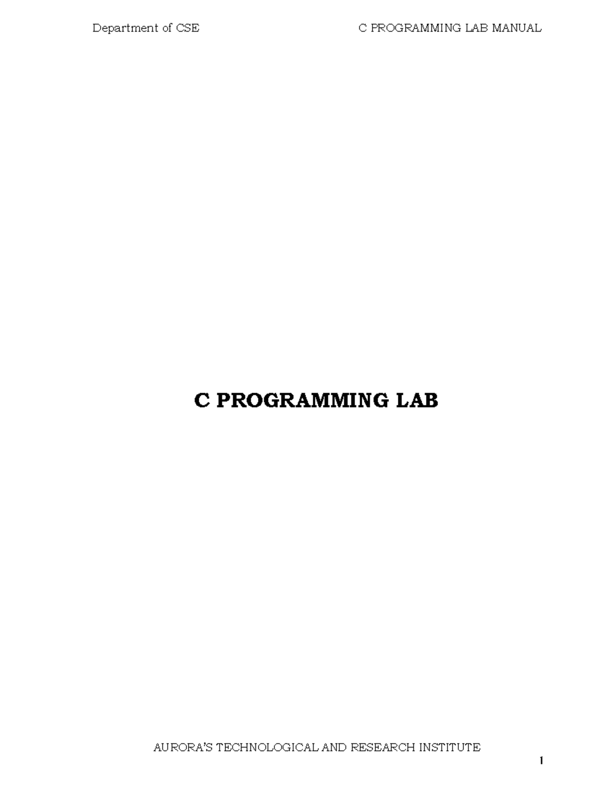 Cp-lab-manual - C Programming Lab Programs - AURORA’S TECHNOLOGICAL AND ...