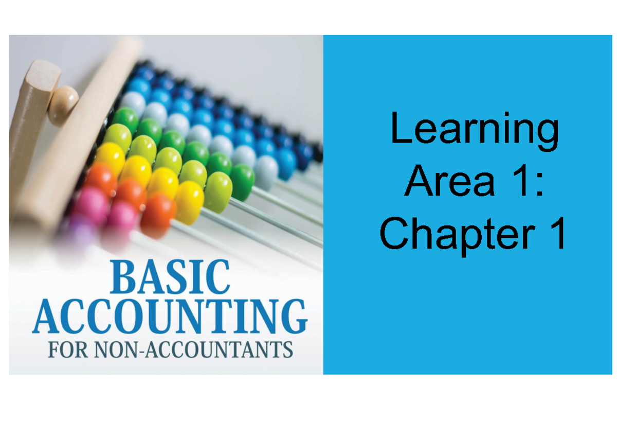 FBS110 Chapters 1-5 notes - CHAPTER 1 Introduction to accounting ...