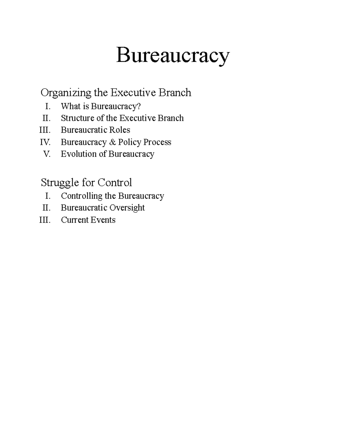 Bureaucracy - POLS 1113 - Bureaucracy Organizing The Executive Branch I ...