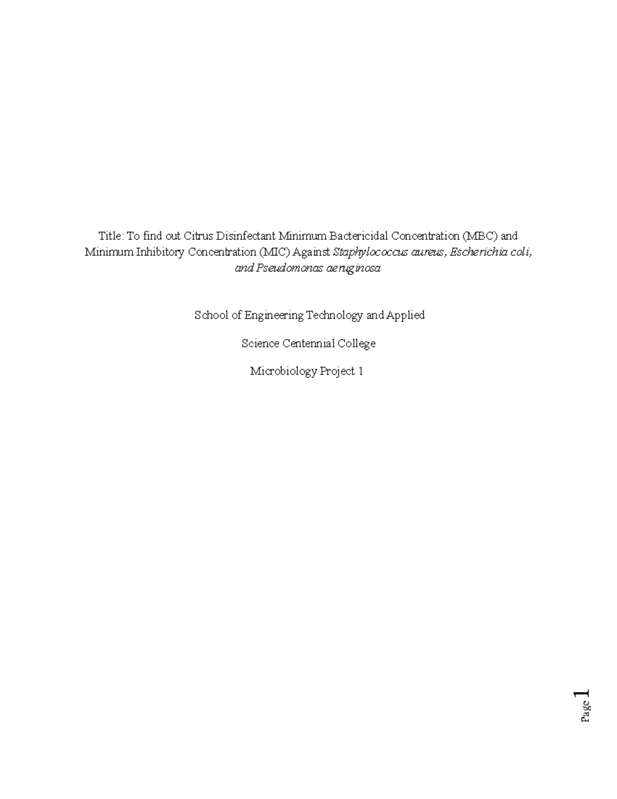 REPORT FOR MICROBIOLOGY EXPERIMENT Title To find out Citrus